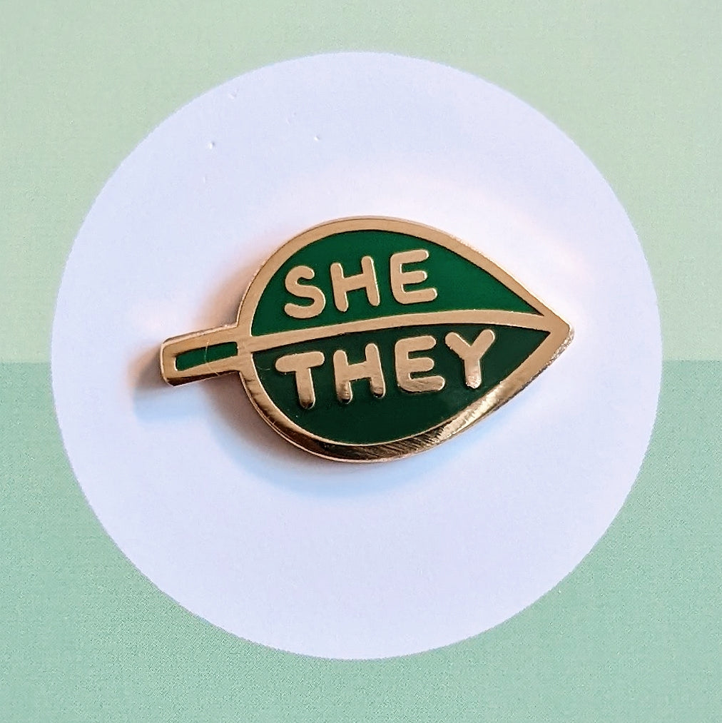 Pronoun Leaf Pin - she/they